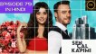 Sen Cal Kapımı Ep 79 Part 1 in Hindi and Urdu Dubbed - Love is in the Air Ep 79 in Hindi and Urdu - Hande Erçel - Kerem Bürsin