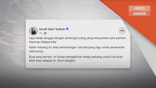 Bola Sepak | PM bangga dengan semangat juang Harimau Malaya