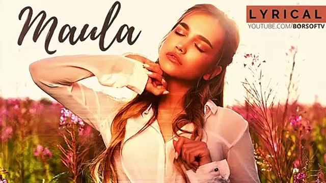 Maula Lyrical Video Song The PropheC ft Sardool Sikander Latest Punjabi Songs Maula Lyrics