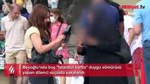 Boş 'İstanbul kartla' duygu sömürüsü yapan dilenciye suçüstü