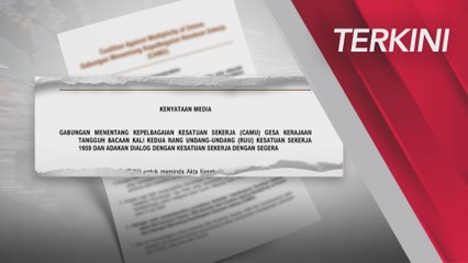 [TERKINI] CAMU gesa kerajaan tangguh bacaan kali kedua di Parlimen