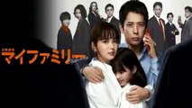 マイファミリー最終回10話ドラマ最終話2022年6月12日YoutubePandora