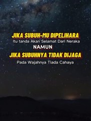 Jika Subuh mu di Pelihara Atau di tingalkan ini yang terjadi