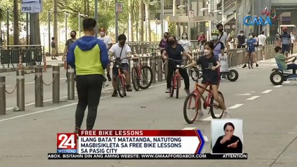 Ilang bata't matatanda, natutong magbisikleta sa free bike lessons sa Pasig City | 24 Oras Weekend