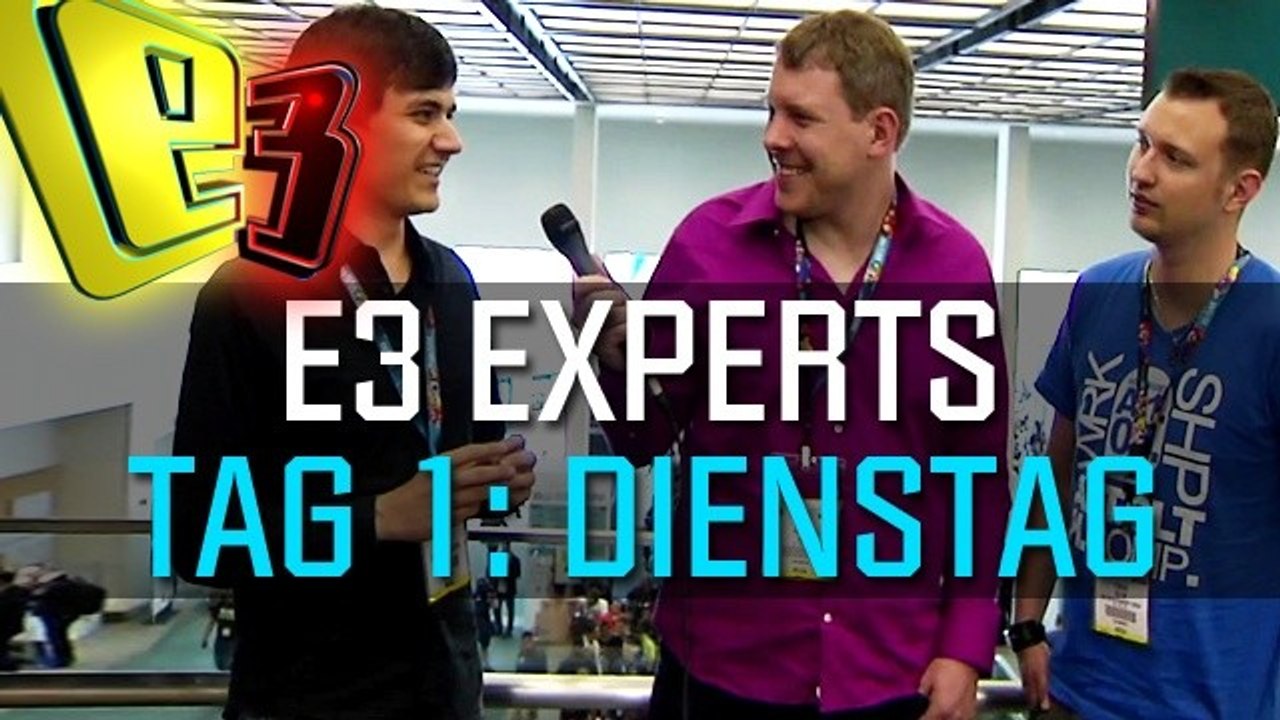 E3 2013 Experts - Tag 1: Shows und Trends