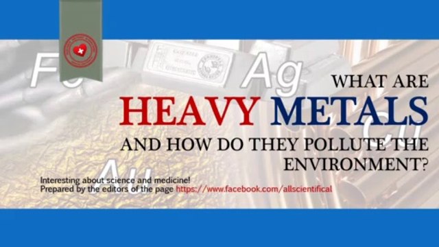 What are heavy metals and how do they pollute the environment?