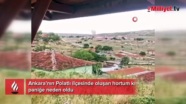 Başkent’te hortum paniği