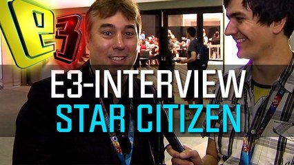 Star Citizen - E3-Interview mit Chris Roberts