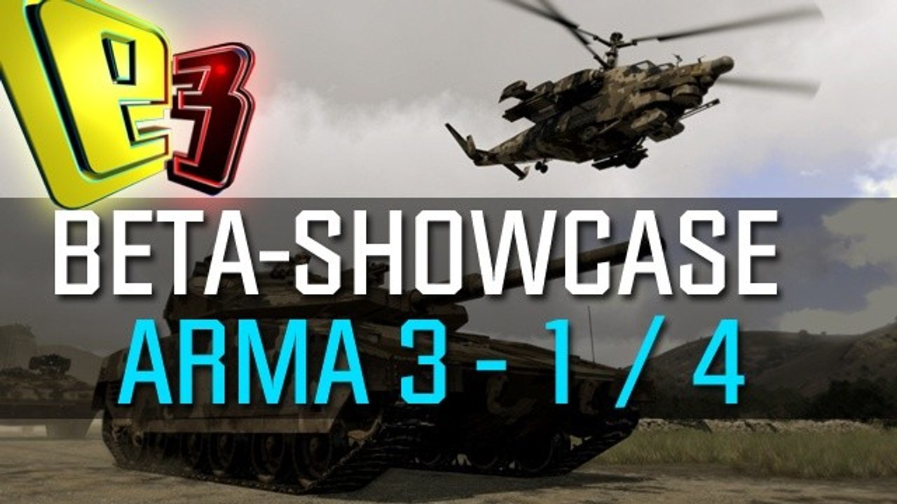 ARMA 3 - Beta-Showcase: Combined Arms (E3 2013)