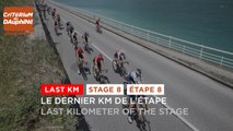 #Dauphiné 2022 - Étape 8 / Stage 8 - Flamme Rouge / Last KM