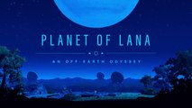 Tráiler gameplay de Planet of Lana: una historia épica de ciencia ficción