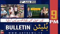 ARY News Bulletin | 9 PM | 12th June 2022