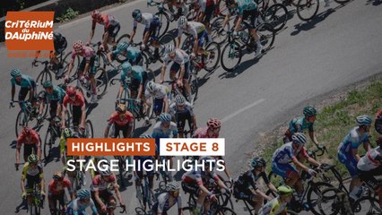 #Dauphiné 2022 - Stage 8 - Highlights