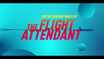 The Flight Attendant S02E08 Backwards and Forwards