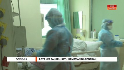 COVID-19 | 1,709 kes baharu, dua kematian dilaporkan