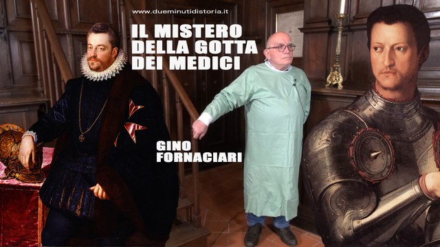 Due minuti di storia - Il mistero della gotta dei Medici