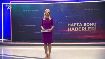 Hafta Sonu Haberleri - 12 Haziran 2022