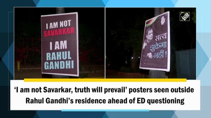 ‘I am not Savarkar, truth will prevail’ posters seen outside Rahul Gandhi’s residence ahead of ED questioning