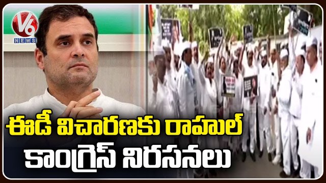 Rahul Gandhi To Attend For ED Investigation , Congress Hold Protest Across India _ V6 News