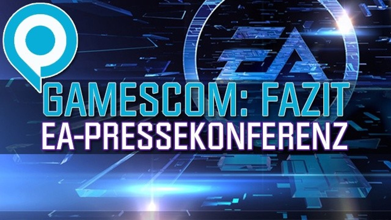gamescom: EA-Pressekonferenz - Fazit zur Show mit Battlefield 4, Sims 4, Titanfall & Loddar