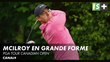 McIlroy en grande forme avant l'US Open - Pga Tour Canadian Open