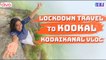 Lockdown Travel to Kookal _ Kodaikanal Vlog _ Neels