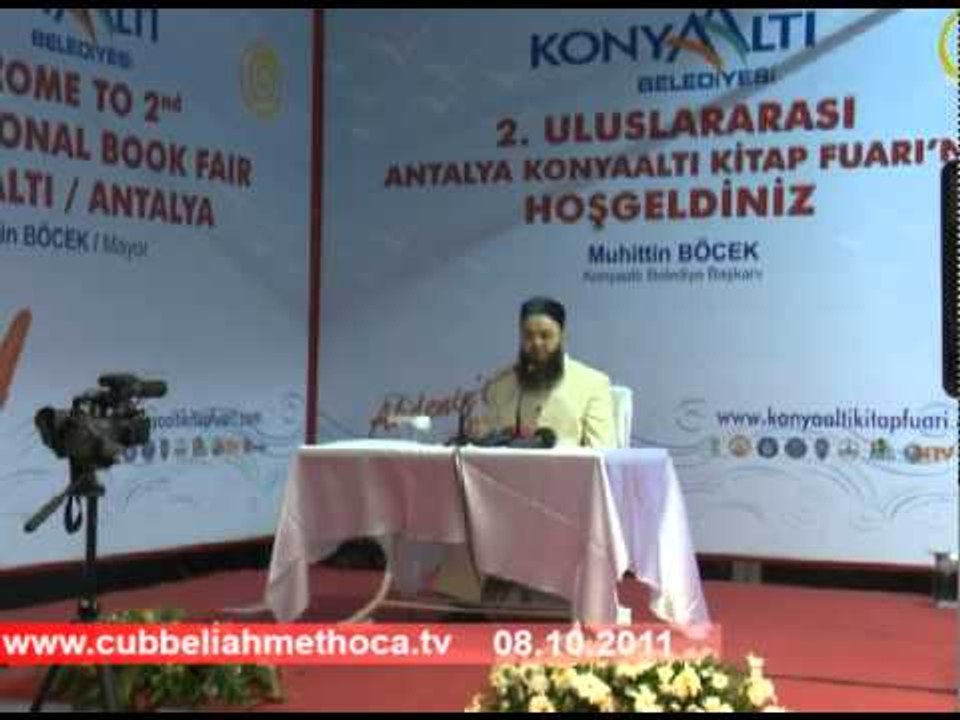 Cübbeli Ahmet Hoca Antalya Konyaaltı Sohbeti 8 Ekim 2011
