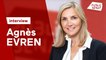 Agnès Evren : "Entre un candidat de la Nupes et un candidat Macron, je vote pour le candidat Macron"