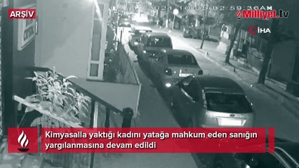 Sanık savunmasında yaktığı kadın için “Ben onu seviyorum” dedi