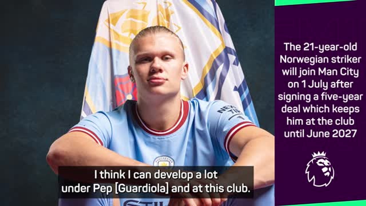 'I’ve been a City fan my whole life’ – Haaland
