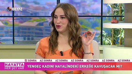 Hayatta Her Şey Var 13 Haziran 2022