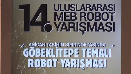 ŞANLIURFA - 14. Uluslararası MEB Robot Yarışması başladı