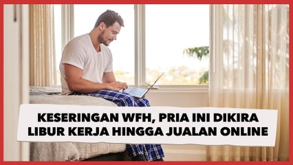 Sering WFH, Pria Ini Dikira Libur Kerja hingga Jualan Online Oleh Tetangga yang Rata-Rata Pensiunan