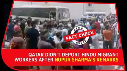 Fact Check Video: Qatar didn't deport Hindu migrant workers after Nupur Sharma's remarks