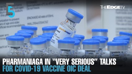EVENING 5: Pharmaniaga in “very serious” talks with IDB for vaccine deal