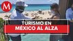 México capta más de 8 mil 600 mdd por turismo extranjero de enero a abril: Sectur