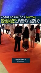 Milton Nascimento estreia turnê de despedida