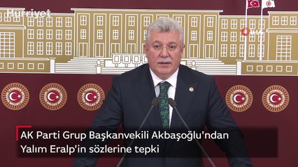 Akbaşoğlu'ndan Yalım Eralp'in sözlerine tepki