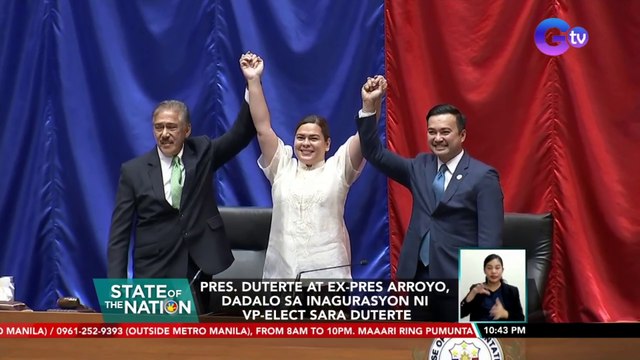 Pres. Duterte at Ex-Pres. Arroyo, dadalo sa inagurasyon ni vp-elect Sara Duterte | SONA