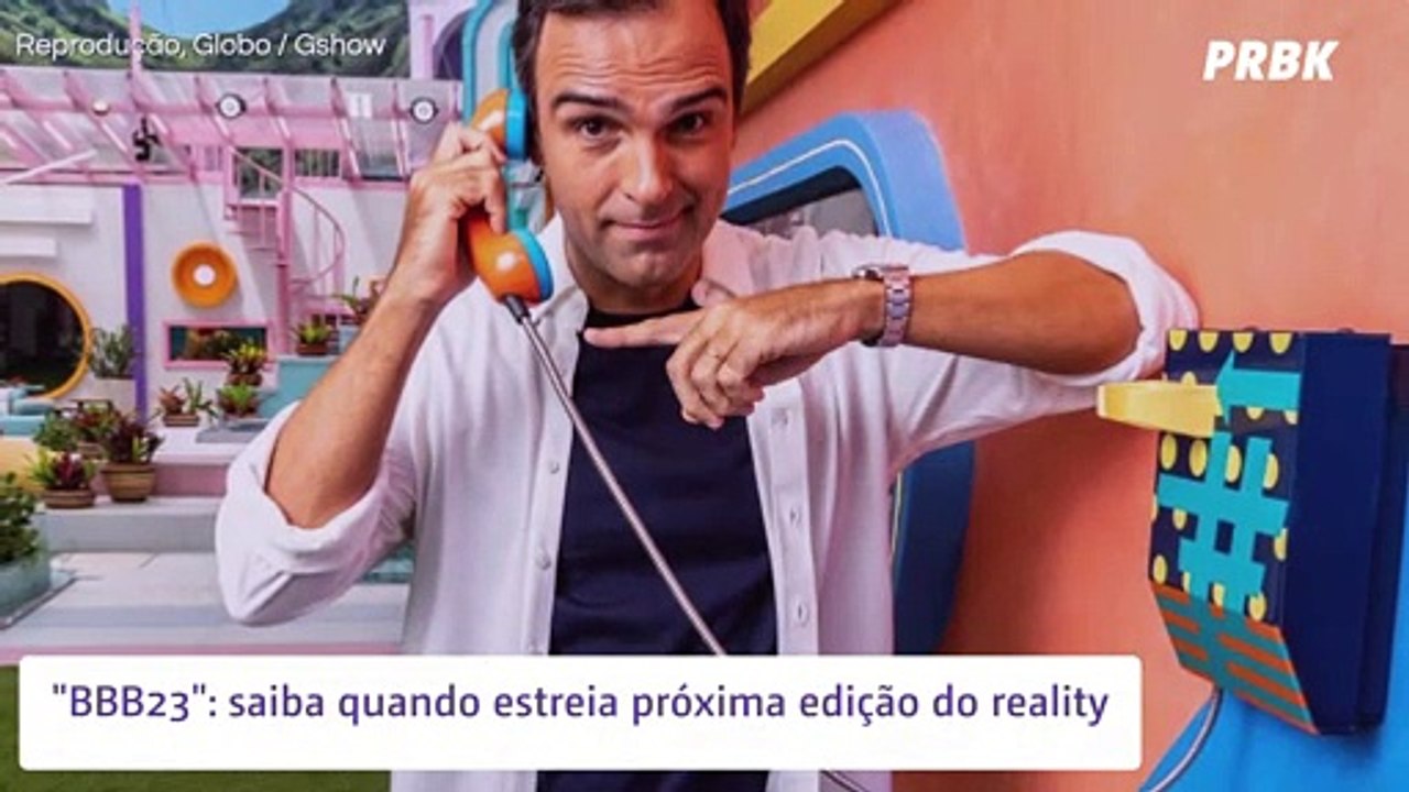 Saiba quando estreia o "BBB23" na Globo