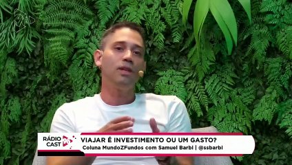 Rádio Cast | A importância de reservar 10% da renda para viagens