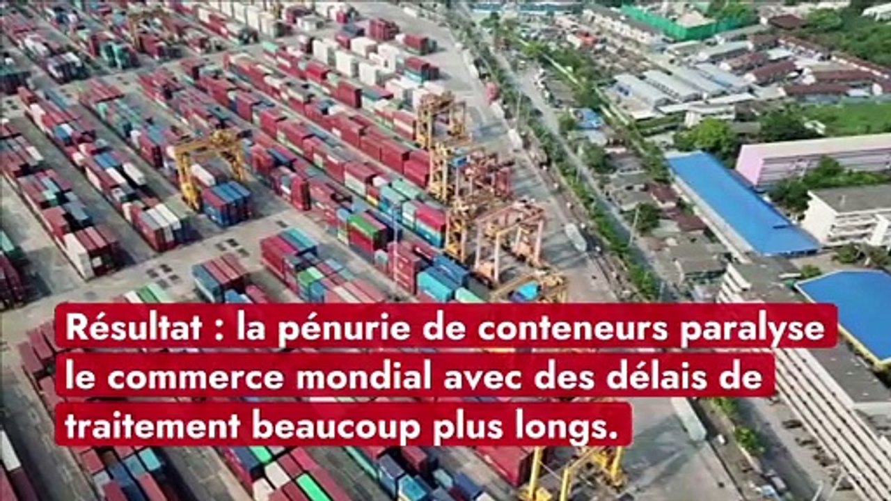 Manque de conteneurs : le trafic maritime mondial en crise