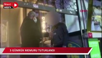 Rüşvet ve belgede sahtecilik operasyonunda 3 gümrük memuru tutuklandı