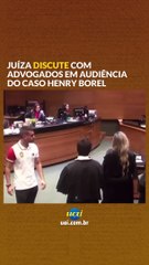 Caso Henry Borel: juíza discute com advogados