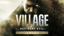 Resident Evil Village Gold Edition - Bande-annonce