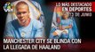 Erling Haaland lleva sus goles al City - Lo más destacado en deportes