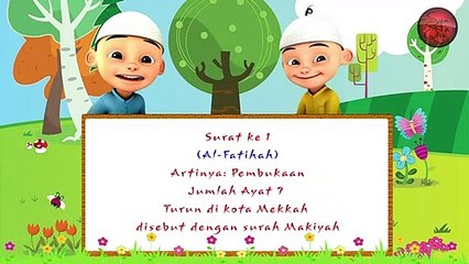 YUK NGAJI BARENG UPIN & IPIN (SURAT AL-FATIHAH)