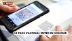 Covid-19 : le pass vaccinal entre en vigueur