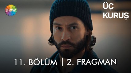 Üç Kuruş 11. Bölüm 2. Fragman | “Bundan sonrası sende müdürüm…”