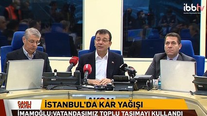 İmamoğlu: Bugün, her an baskın yağışlar bizimle olacak